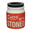 Sorry We're Stoned Jar 2ct